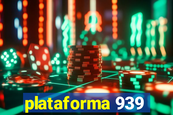 plataforma 939